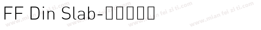FF Din Slab字体转换